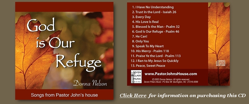 God is Our Refuge, By Donna Nelson - CD From PastorJohnsHouse.com