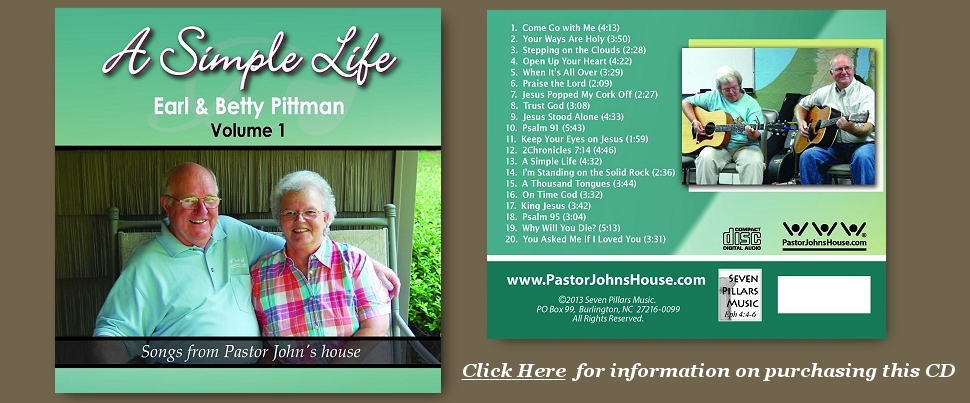 Earl and Betty Pittman, A Simple Life