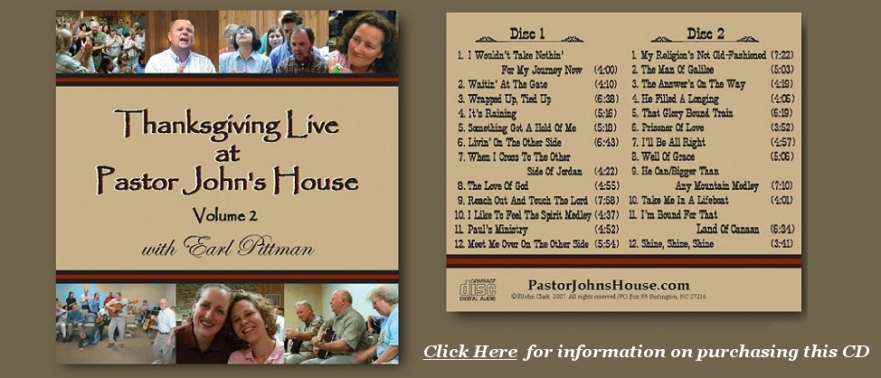 Thanksgiving Live, With Earl Pittman, Volume 2 CD, From PastorJohnsHouse.com